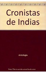 Papel CRONISTAS DE INDIAS (COLECCION LEER Y CREAR 20)