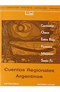Papel CUENTOS REGIONALES ARGENTINOS CORRIENTES - CHACO - ENTRE RIOS - FORMOSA (COLECCION LEER Y CREAR 61)
