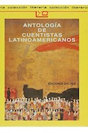 Papel ANTOLOGIA DE CUENTISTAS LATINOAMERICANOS (COLECCION LEER Y CREAR 64)