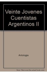 Papel VEINTE JOVENES CUENTISTAS ARGENTINOS II (COLECCION LEER Y CREAR 86)