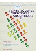 Papel VEINTE JOVENES CUENTISTAS ARGENTINOS III (COLECCION LEER Y CREAR 98)
