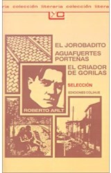 Papel JOROBADITO - AGUAFUERTES PORTEÑAS - EL CRIADOR DE GORILAS (COLECCION LEER Y CREAR 103)