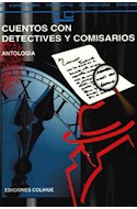 Papel CUENTOS CON DETECTIVES Y COMISARIOS (COLECCION LEER Y CREAR 116)