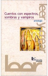 Papel CUENTOS CON ESPECTROS SOMBRAS Y VAMPIROS (COLECCION LEER Y CREAR 147)