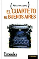Papel CUARTETO DE BUENOS AIRES (COLECCION PUÑALADAS ENSAYOS DE PUNTA)