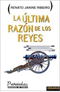 Papel ULTIMA RAZON DE LOS REYES (COLECCION PUÑALADAS ENSAYOS DE PUNTA SERIE MAYOR)