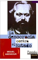 Papel DEMOCRACIA CONTRA EL ESTADO (PUÑALADAS ENSAYOS DE PUNTA SERIE MAYOR)