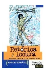 Papel RETORICA Y LOCURA PARA UNA TEORIA DE LA CULTURA ARGENTINA (PUÑALADAS ENSAYOS DE PUNTA SERIE MAYOR)
