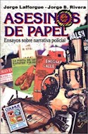 Papel ASESINOS DE PAPEL ENSAYOS SOBRE NARRATIVA POLICIAL (COLECCION SIGNOS Y CULTURA SERIE MAYOR)