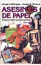 Papel ASESINOS DE PAPEL ENSAYOS SOBRE NARRATIVA POLICIAL (COLECCION SIGNOS Y CULTURA SERIE MAYOR)