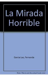 Papel MIRADA HORRIBLE - FENIXIA (COLECCION PREMIOS NACIONALES)