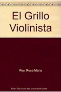 Papel GRILLO VIOLINISTA - BICHOS CANTORES (COLECCION CON CUENTO / SIN CUENTO)