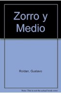 Papel ZORRO Y MEDIO (COLECCION PAJARITO REMENDADO)