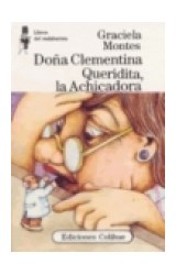 Papel DOÑA CLEMENTINA QUERIDITA LA ACHICADORA (COLECCION LIBROS DEL MALABARISTA)