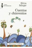Papel CUENTOS Y CHINVENTOS (COLECCION LIBROS DEL MALABARISTA)