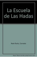 Papel ESCUELA DE LAS HADAS (COLECCION LIBROS DEL MALABARISTA)