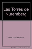 Papel TORRES DE NUREMBERG (COLECCION LIBROS DEL MALABARISTA)