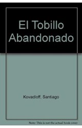 Papel TOBILLO ABANDONADO (COLECCION LIBROS DEL MALABARISTA)