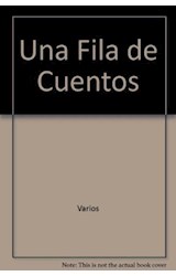 Papel UNA FILA DE CUENTOS (COLECCION LIBROS DEL MALABARISTA)