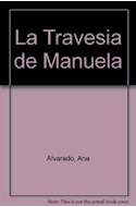 Papel TRAVESIA DE MANUELA (COLECCION LIBROS DEL MALABARISTA)
