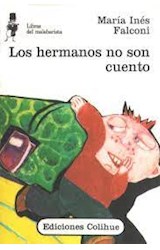 Papel HERMANOS NO SON CUENTOS (COLECCION LIBROS DEL MALABARISTA)