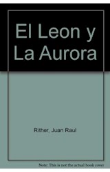 Papel LEON Y LA AURORA (COLECCION LIBROS DEL MALABARISTA)