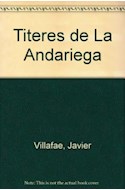 Papel TITERES DE LA ANDARIEGA (OBRAS DE JAVIER VILLAFAÑE)