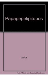 Papel PAPAPEPELIPITOPOS PAPELITOS CON ADIVINANZAS HUMOR Y POESIA (COLECCION PAJARITOS EN BANDADAS)