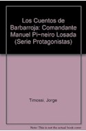 Papel CUENTOS DE BARBARROJA COMANDANTE MANUEL PIÑEIRO LOSADA (COLECCION PROTAGONISTAS)