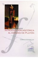 Papel INTRODUCCION HISTORICA AL ESTUDIO DE PLATON (COLECCION COLIHUE UNIVERSIDAD /FILOSOFIA)