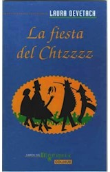Papel FIESTA DE CHTZZZZ (COLECCION LIBROS DEL MONIGOTE)