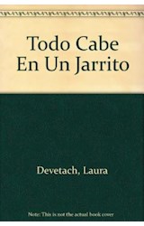 Papel TODO CABE EN UN JARRITO (COLECCION LIBROS DEL MONIGOTE)