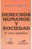 Papel DERECHOS HUMANOS Y SOCIEDAD EL CASO ARGENTINO (COLECCION EDICIONES DEL PENSAMIENTO NACIONAL)