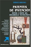 Papel PATENTES DE INVENCION MOTOR O FRENO DEL DESARROLLO TECNOLOGICO (COLEC HACIA UN NUEVO ORDEN JURIDICO)