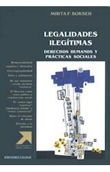 Papel LEGALIDADES ILEGITIMAS DERECHOS HUMANOS Y PRACTICAS SOCIALE (COLEC. HACIA UN NUEVO ORDEN JURIDICO)