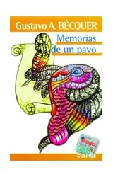 Papel MEMORIAS DE UN PAVO (COLECCION LOS GRANDES PARA LOS CHICOS)