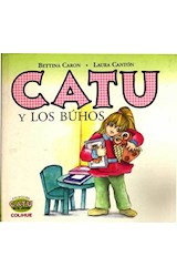 Papel CATU Y LOS BUHOS (COLECCION CATU EN EL JARDIN) (CARTONE)