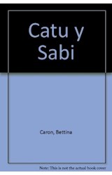 Papel CATU Y SABI (COLECCION CATU EN EL JARDIN) (CARTONE)