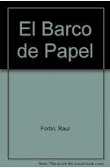 Papel BARCO DE PAPEL (COLECCION LOS LIBROS DIBUJADOS) (CARTONE)