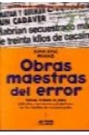 Papel OBRAS MAESTRAS DEL ERROR (COLECCION DE PERIODISMO Y COMUNICACION / LA POSTA)