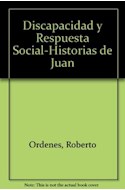 Papel DISCAPACIDAD Y RESPUESTA SOCIAL HISTORIA DE SAN JUAN DE