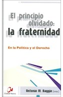 Papel PRINCIPIO OLVIDADO LA FRATERNIDAD EN LA POLITICA Y EL DERECHO