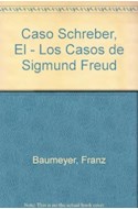 Papel CASOS DE SIGMUND FREUD 2 EL CASO SCHREBER