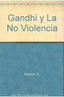 Papel GANDHI Y LA NO VIOLENCIA (COLECCION DIAGONAL)