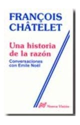 Papel UNA HISTORIA DE LA RAZON CONVERSACIONES CON EMILE NOEL