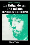 Papel FATIGA DE SER UNO MISMO DEPRESION Y SOCIEDAD