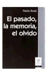 Papel PASADO LA MEMORIA EL OLVIDO (COLECCION CLAVES MAYOR)