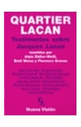 Papel QUARTIER LACAN TESTIMONIOS SOBRE JACQUES LACAN (BOLSILLO)
