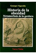 Papel HISTORIA DE LA OBESIDAD METAMORFOSIS DE LA GORDURA