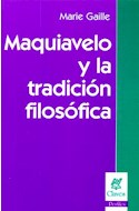 Papel MAQUIAVELO Y LA TRADICION FILOSOFICA (SERIE CLAVES)